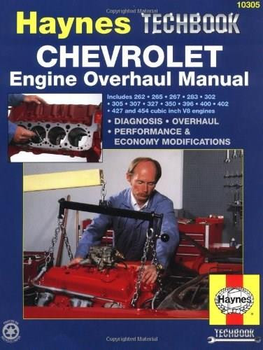 Chevrolet Engine Overhaul Manual by John Haynes, 9781850107620