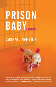 Prison Baby (A Memoir) by Deborah Jiang-Stein, 9780807098103