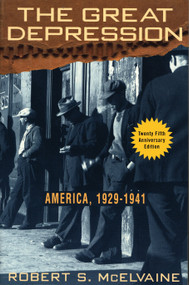 The Great Depression (America 1929-1941) by Robert S. McElvaine, 9780812923278