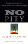 No Pity (People with Disabilities Forging a New Civil Rights Movement) by Joseph P. Shapiro, 9780812924121