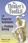 The Thinker's Toolkit (14 Powerful Techniques for Problem Solving) by Morgan D. Jones, 9780812928082