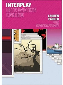 Interplay: Interactive Design by Lauren Parker, 9781851774333