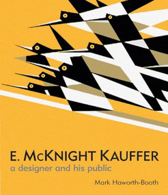 E. McKnight Kauffer (A Designer and His Public) by Mark Haworth-Booth, 9781851774661