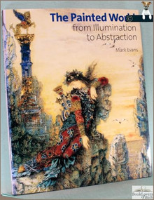 The Painted World (From Illumination to Abstraction) by Mark Evans, 9781851774678