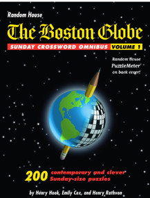 The Boston Globe Sunday Crossword Omnibus, Volume 1 by Henry Hook, Emily Cox, Henry Rathvon, 9780812934311