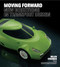 Moving Forward (New Directions in Transport Design) by Helen Evenden, 9781851774913