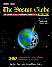 The Boston Globe Sunday Crossword Omnibus, Volume 2 by Henry Hook, Emily Cox, Henry Rathvon, 9780812935196