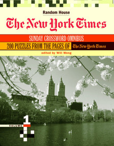 The New York Times Sunday Crossword Omnibus, Volume 1 by Will Weng, 9780812936155