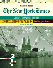 The New York Times Sunday Crossword Omnibus, Volume 2 by Will Weng, 9780812936162