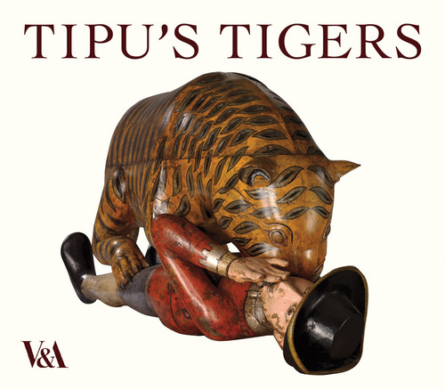 Tipu's Tigers by Susan Stronge, 9781851775750