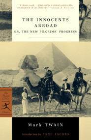 The Innocents Abroad (or, The New Pilgrims' Progress) by Mark Twain, Jane Jacobs, 9780812967050