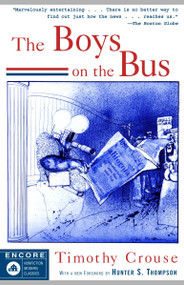 The Boys on the Bus by Timothy Crouse, Hunter S. Thompson, 9780812968200