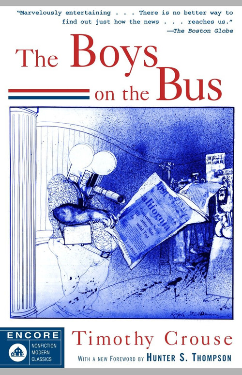 The Boys on the Bus by Timothy Crouse, Hunter S. Thompson, 9780812968200