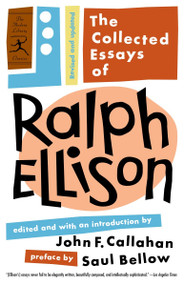 The Collected Essays of Ralph Ellison (Revised and Updated) by Ralph Ellison, John F. Callahan, Saul Bellow, 9780812968262