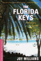 The Florida Keys (A History & Guide Tenth Edition) by Joy Williams, Robert Carawan, 9780812968422
