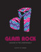 Glam Rock (Dandies in the Underworld) by Alwyn W Turner, 9781851777648