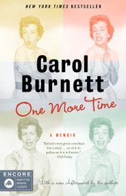 One More Time (A Memoir) by Carol Burnett, 9780812969726