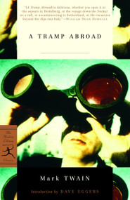 A Tramp Abroad by Mark Twain, Dave Eggers, 9780812970036