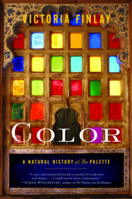 Color (A Natural History of the Palette) by Victoria Finlay, 9780812971422