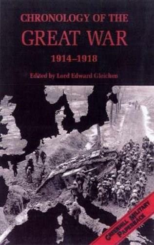 Chronology of the Great War (1914-1918) by Edward Gleichen, 9781853674280