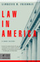 Law in America (A Short History) by Lawrence M. Friedman, 9780812972856