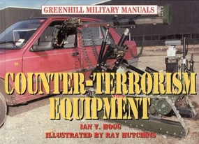 Counter-Terrorism Equipment (Center Terr Equipment: Revised) by Ian Hogg, 9781853674976