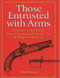 Those Entrusted with Arms by Fred Wilkinson, 9781853675232