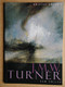 Tate British Artists (J.M.W. Turner) by Sam Smiles, 9781854373335