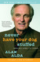 Never Have Your Dog Stuffed (And Other Things I've Learned) by Alan Alda, 9780812974409