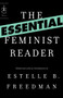 The Essential Feminist Reader by Estelle Freedman, 9780812974607