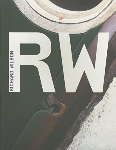 Tate Modern Artists (Richard Wilson) by Simon Morrissey, 9781854375704