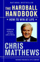 The Hardball Handbook (How to Win at Life) by Chris Matthews, 9780812975970