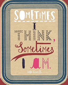 Sometimes I Think, Sometimes I Am by Sara Fanelli, Steven Heller, Marina Warner, 9781854377289