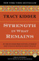 Strength in What Remains by Tracy Kidder, 9780812977615
