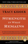 Strength in What Remains by Tracy Kidder, 9780812977615
