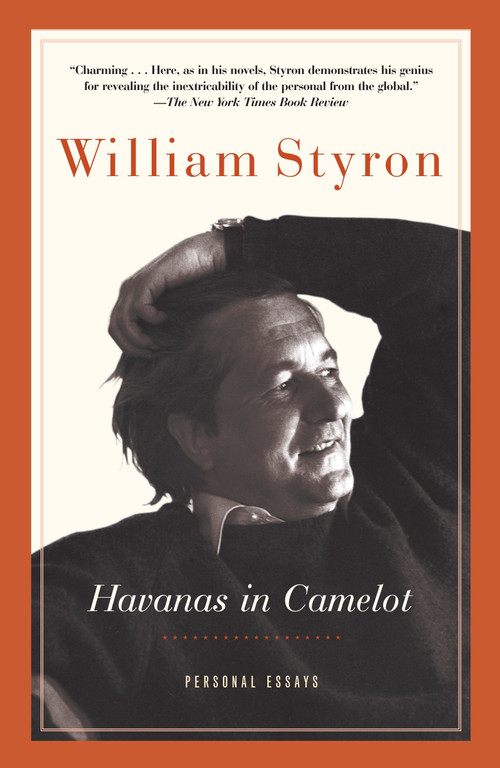 Havanas in Camelot (Personal Essays) by William Styron, 9780812978759