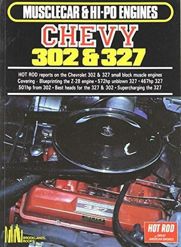 Chevy 302 and 327 Hi-Po by R.M. Clarke, 9781855200975