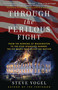Through the Perilous Fight (From the Burning of Washington to the Star-Spangled Banner: The Six Weeks That Saved the Nation) by Steve Vogel, 9780812981391