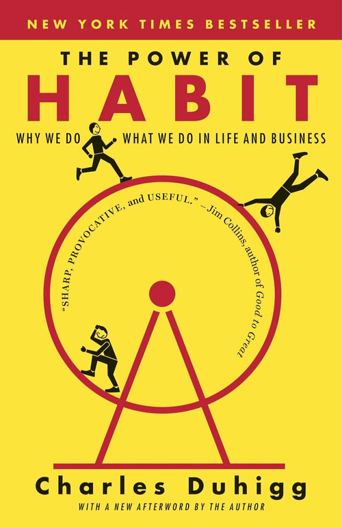 The Power of Habit (Why We Do What We Do in Life and Business) by Charles Duhigg, 9780812981605