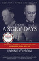 Those Angry Days (Roosevelt, Lindbergh, and America's Fight Over World War II, 1939-1941) by Lynne Olson, 9780812982145