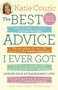 The Best Advice I Ever Got (Lessons from Extraordinary Lives) by Katie Couric, 9780812982589
