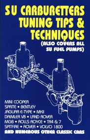 SU Carburetters Tuning Tips And Techniques ((Also Covers All SU Fuel Pumps)) by R.M. Clarke, 9781855202559