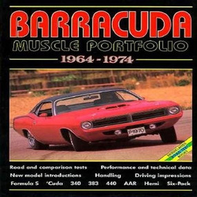 Barracuda Muscle Portfolio 1964-1974 by R.M. Clarke, 9781855202597