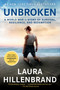 Unbroken (Movie Tie-in Edition) (A World War II Story of Survival, Resilience, and Redemption) by Laura Hillenbrand, 9780812987119