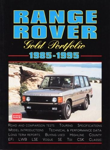 Range Rover 1985-1995 -Gold Portfolio by R.M. Clarke, 9781855203204