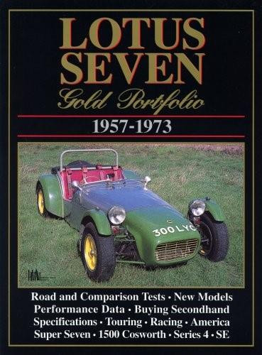 Lotus Seven Gold Portfolio 1957-1973 by R.M. Clarke, 9781855203297