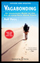 Vagabonding (An Uncommon Guide to the Art of Long-Term World Travel) by Rolf Potts, Timothy Ferriss, 9780812992182