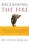 Reclaiming the Fire (How Successful People Overcome Burnout) by Steven Berglas, 9780812992557