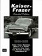 Kaiser-Frazer Limited Edition 1946-1955 by R.M. Clarke, 9781855203709