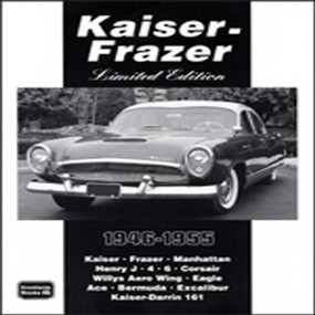 Kaiser-Frazer Limited Edition 1946-1955 by R.M. Clarke, 9781855203709